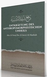 Entkraftung Des Anthropomorphistischen Unheils - Daru`l Hilafetil Aliyye Medresesi