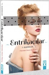 Entrikacılar 1: Rakibeler - Dex Yayınevi