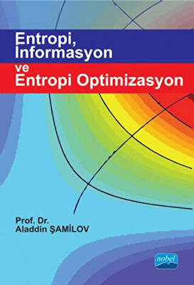 Entropi İnformasyon ve Entropi Optimizasyon - 1