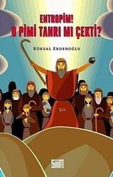 Entropim! O Pimi Tanrı mı Çekti? - Şiirden Yayıncılık