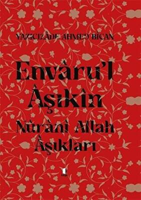 Envaru’l Aşıkın - 1
