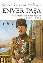 Enver Paşa Cilt 2 - Remzi Kitabevi
