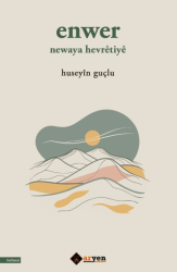 Enwer Newaya Hevretiye - Aryen Yayınları