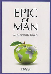 Epic Of Man - İnkılab Yayınları