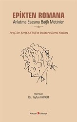 Epikten Romana - Kurgan Edebiyat