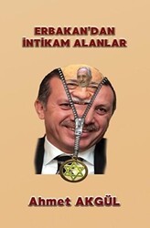 Erbakan`dan İntikam Alanlar - Adil Dünya Yayınevi