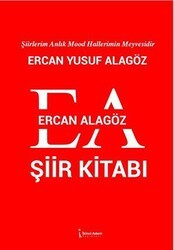 Ercan Alagöz Şiirleri - İkinci Adam Yayınları