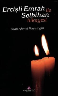 Ercişli Emrah ile Selbihan Hikayesi - 1