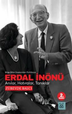 Erdal İnönü Bilge Bilim İnsanından Politikaya - 1