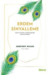 Erdem Sinyalleme - Darwinist Politika ve İfade Özgürlüğü Üzerine Denemeler - Liberus Yayınları
