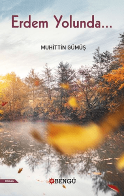 Erdem Yolunda - 1