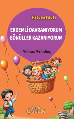 Erdemli Davranıyorum Gönüller Kazanıyorum - 1