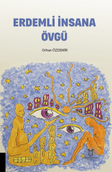 Erdemli İnsana Övgü - Akademisyen Kitabevi