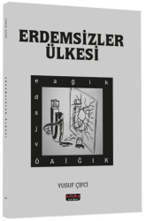 Erdemsizler Ülkesi - Savaş Yayınevi
