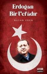 Erdoğan Bir Vefadır - Azram Yayınları