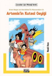 Eren Nepo ve Herakles’in Maceraları 3 - Artemis’in Kutsal Geyiği - Kule Kitap