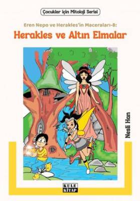 Eren Nepo ve Herakles’in Maceraları 8: Herakles ve Altın Elmalar - 1
