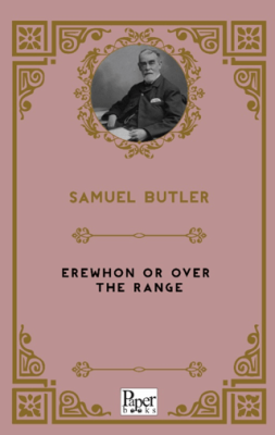Erewhon or Over the Range - 1