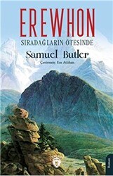 Erewhon Sıradağların Ötesinde - Dorlion Yayınları