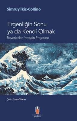 Ergenliğin Sonu ya da Kendi Olmak - 1