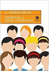 Ergenlik Ve Genç Yetişkinlik - İmge Kitabevi Yayınları