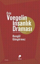 Eric Voegelin - İnsanlık Draması - Paradigma Yayıncılık