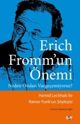 Erich Fromm’un Önemi - Say Yayınları