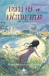 Erikli Kek ve Kağıttan Aylar - Pegasus Çocuk Yayınları