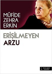 Erişilmeyen Arzu - İkinci Adam Yayınları