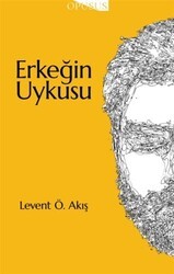 Erkeğin Uykusu - Opusus