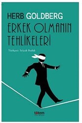 Erkek Olmanın Tehlikeleri - Totem Yayıncılık