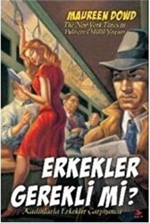 Erkekler Gerekli Mi? - Kadınlarla Erkekler Çarpışınca - Saga Yayınları