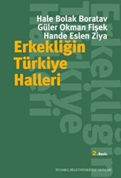 Erkekliğin Türkiye Halleri - İstanbul Bilgi Üniversitesi Yayınları