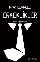 Erkeklikler - Phoenix Yayınevi