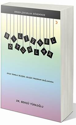 Erken Çocukluk Döneminde Bilişsel Oyunlar - 1