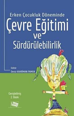 Erken Çocukluk Döneminde Çevre Eğitimi ve Sürdürülebilirlik - 1