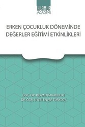 Erken Çocukluk Döneminde Değerler Eğitimi Etkinlikleri - Ihlamur Akademi