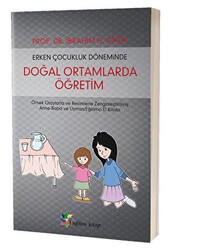 Erken Çocukluk Döneminde Doğal Ortamlarda Öğretim - Eğiten Kitap