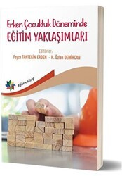 Erken Çocukluk Döneminde Eğitim Yaklaşımları - Eğiten Kitap
