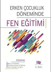 Erken Çocukluk Döneminde Fen Eğitimi - Anı Yayıncılık
