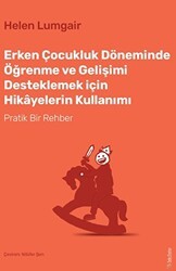 Erken Çocukluk Döneminde Öğrenme ve Gelişimi Desteklemek için Hikayelerin Kullanımı - Sola Unitas