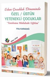 Erken Çocukluk Döneminde Özel - Üstün Yetenekli Çocuklar - Eğiten Kitap