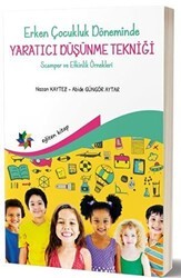 Erken Çocukluk Döneminde Yaratıcı Düşünme Tekniği - Eğiten Kitap