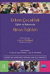 Erken Çocukluk Eğitim ve Bakımında Akran İlişkileri - Nobel Akademik Yayıncılık