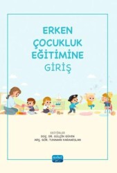 Erken Çocukluk Eğitimine Giriş - Nobel Akademik Yayıncılık