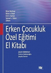 Erken Çocukluk Özel Eğitimi El Kitabı - Anı Yayıncılık