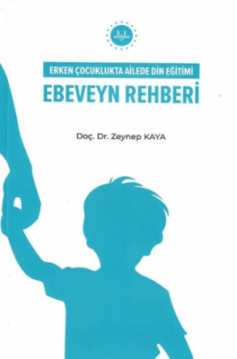 Erken Çocuklukta Ailede Din Eğitimi - 1