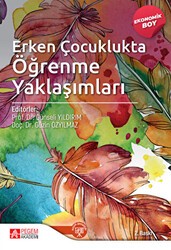 Erken Çocuklukta Öğrenme Yaklaşımları Ekonomik Boy - Pegem Akademi Yayıncılık