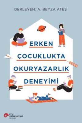 Erken Çocuklukta Okuryazarlık Deneyimi - 1