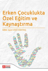 Erken Çocuklukta Özel Eğitim ve Kaynaştırma - Pegem Akademi Yayıncılık